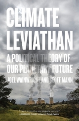 Climate Leviathan - Wainwright, Joel; Mann, Geoff