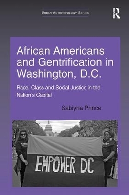 African Americans and Gentrification in Washington, D.C. - Sabiyha Prince