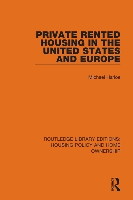 Private Rented Housing in the United States and Europe - Michael Harloe