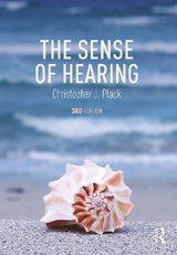 The Sense of Hearing - Plack, Christopher J.