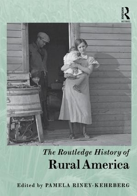 The Routledge History of Rural America - 