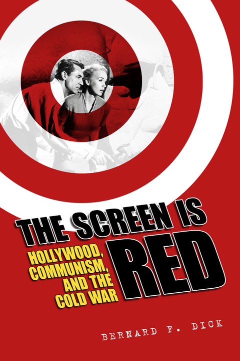 The Screen Is Red - Bernard F. Dick