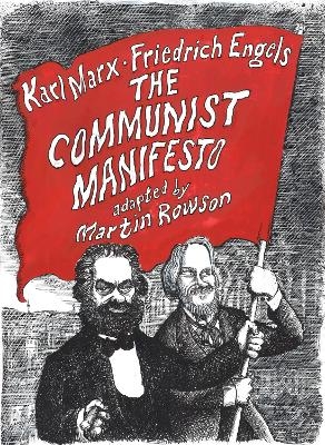 The Communist Manifesto - Martin Rowson