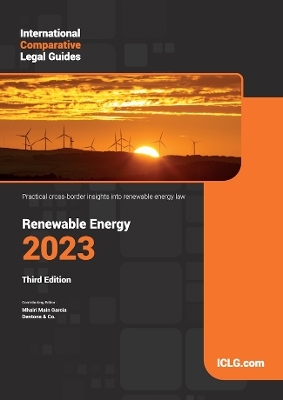 International Comparative Legal Guide - Renewable Energy 2023 - 