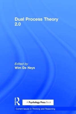 Dual Process Theory 2.0 - 
