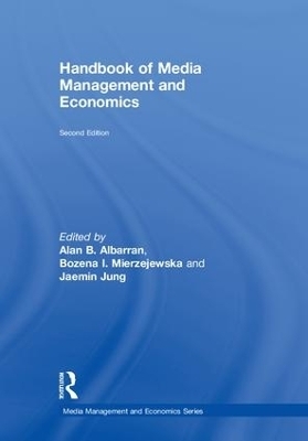 Handbook of Media Management and Economics - 