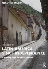 Latin America since Independence - Dawson, Alexander