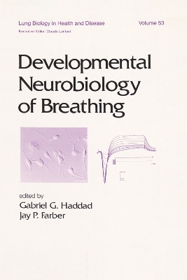 Developmental Neurobiology of Breathing - 