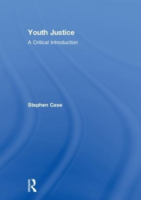 Youth Justice - Stephen Case