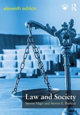 Law and Society - Steven Vago, Steven E. Barkan