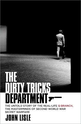 The Dirty Tricks Department - John Lisle