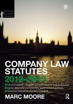 Company Law Statutes 2012-2013 - Marc Moore