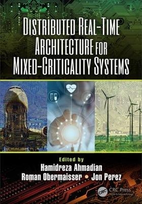 Distributed Real-Time Architecture for Mixed-Criticality Systems - 