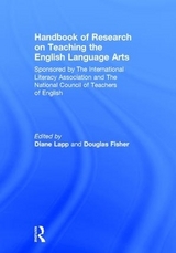 Handbook of Research on Teaching the English Language Arts - Fisher, Douglas; Lapp, Diane