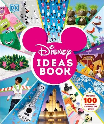 Disney Ideas Book -  Dk, Elizabeth Dowsett