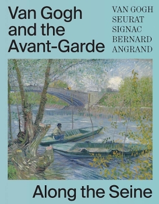 Van Gogh and the Avant-Garde - 