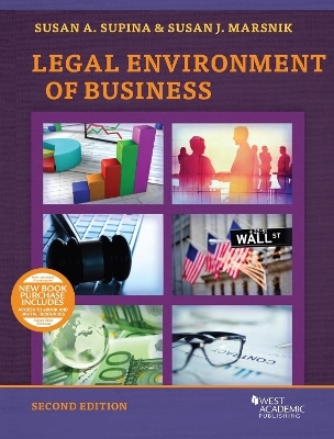 Legal Environment of Business - Susan J. Marsnik, Susan A. Supina