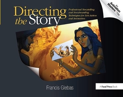 Directing the Story - Francis Glebas