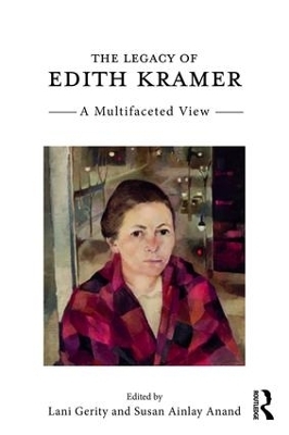 The Legacy of Edith Kramer - 