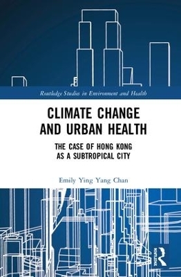 Climate Change and Urban Health - Emily Ying Yang Chan