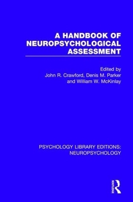 A Handbook of Neuropsychological Assessment - 