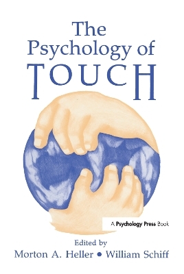 The Psychology of Touch - Morton A. Heller