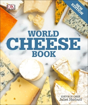 World Cheese Book - Juliet Harbutt