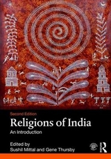 Religions of India - Mittal, Sushil; Thursby, Gene