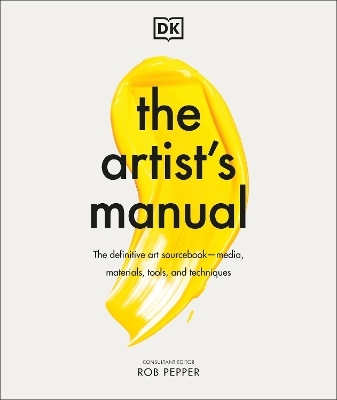 The Artist's Manual - Rob Pepper