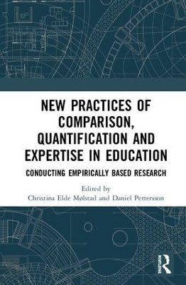 New Practices of Comparison, Quantification and Expertise in Education - 