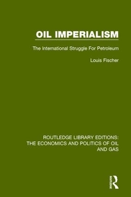 Oil Imperialism - Louis Fischer