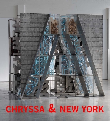 Chryssa & New York - 