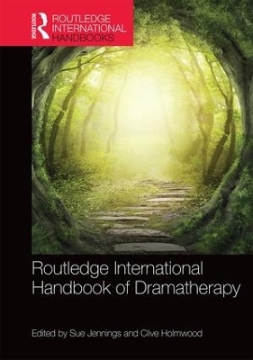 Routledge International Handbook of Dramatherapy - 