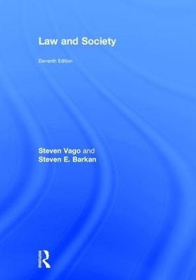 Law and Society - Steven Vago, Steven E. Barkan