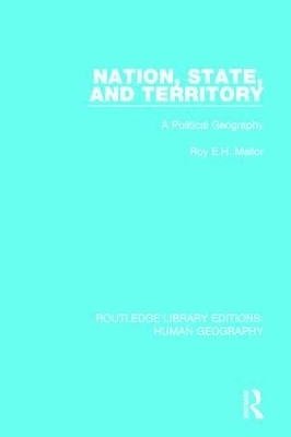Nation, State and Territory - Roy E H Mellor