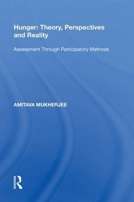 Hunger: Theory, Perspectives and Reality - Amitava Mukherjee