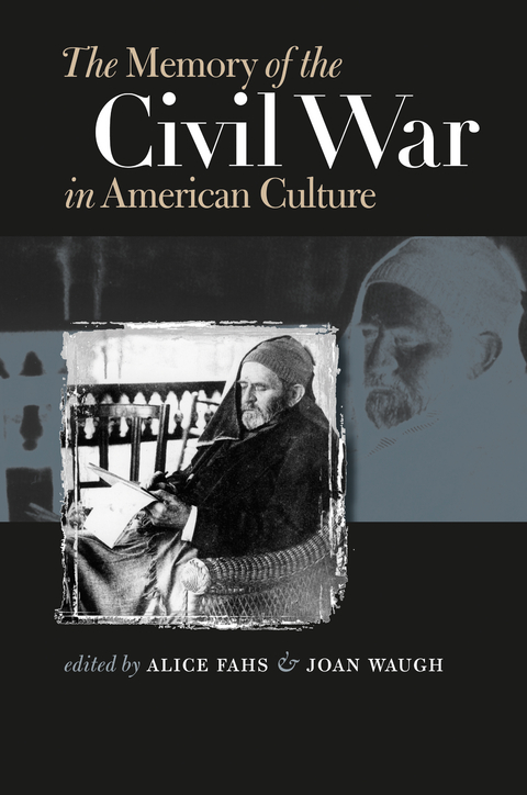 The Memory of the Civil War in American Culture - 