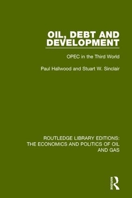 Oil, Debt and Development - Paul Hallwood, Stuart Sinclair