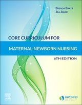 Core Curriculum for Maternal-Newborn Nursing - Awhonn; Janke, Jill; Baker, Brenda J