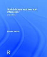 Social Groups in Action and Interaction - Stangor, Charles