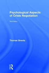 Psychological Aspects of Crisis Negotiation - Strentz, Thomas