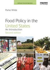 Food Policy in the United States - Wilde, Parke