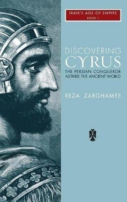 Discovering Cyrus - Reza Zarghamee