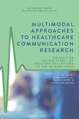 Multimodal Approaches to Healthcare Communication Research - 