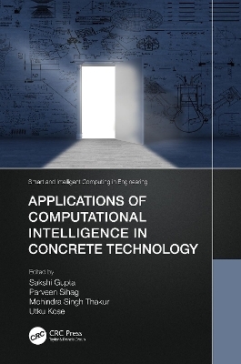Applications of Computational Intelligence in Concrete Technology - 
