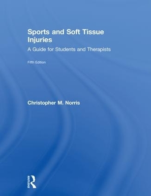 Sports and Soft Tissue Injuries - Christopher Norris
