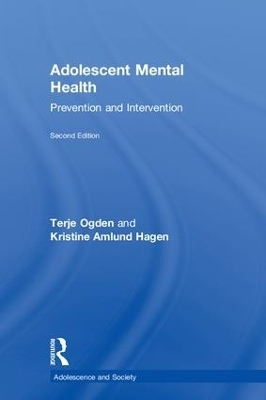 Adolescent Mental Health - Terje Ogden, Kristine Amlund Hagen