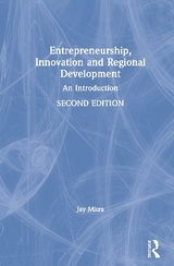 Entrepreneurship, Innovation and Regional Development - Mitra, Jay