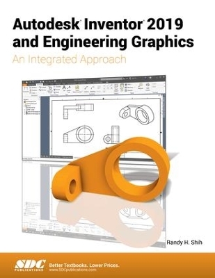 Autodesk Inventor 2019 and Engineering Graphics - Randy Shih