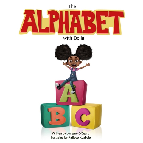 Alphabet With Bella -  Lorraine O'Garro